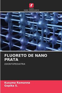 Produktbild: Fluoreto De Nano Prata