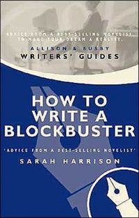 Produktbild: Harrison, S: How to Write a Blockbuster