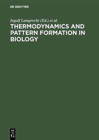 Produktbild: Thermodynamics and Pattern Formation in Biology