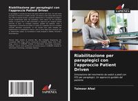 Produktbild: Riabilitazione per paraplegici con l'approccio Patient Driven