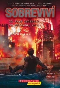Produktbild: Sobreviv&iacute; El Gran Incendio de Chicago, 1871 (I Survived the Great Chicago Fire, 1871)