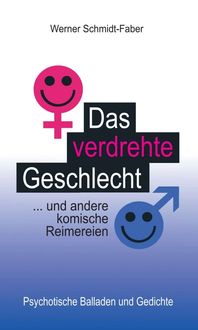 Produktbild: Das verdrehte Geschlecht ... und andere komische Reimereien