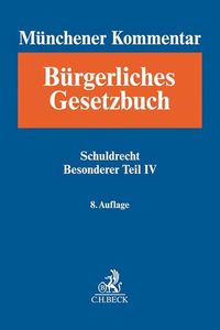 Produktbild: M&uuml;nchener Kommentar zum B&uuml;rgerlichen Gesetzbuch Bd. 7: Schuldrecht Besonderer Teil IV &sect;&sect; 705-853, PartGG, ProdHaftG