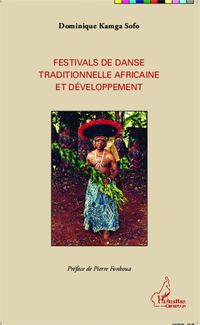 Produktbild: Festivals de danse traditionnelle africaine et d&eacute;veloppement