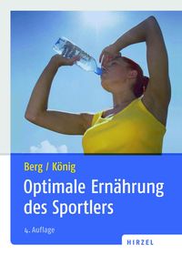 Bild vom Artikel Optimale Ernährung des Sportlers vom Autor Aloys Berg