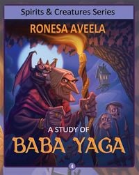 Produktbild: A Study of Baba Yaga (Spirits & Creatures Series, #4)