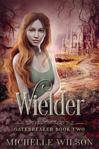 Produktbild: Wielder (Gatebreaker, #2)