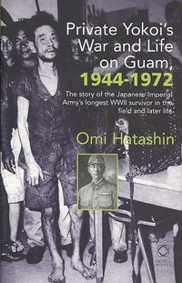 Produktbild: Private Yokoi's War and Life on Guam, 1944-1972