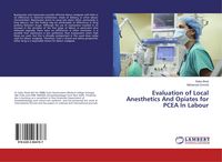 Produktbild: Evaluation of Local Anesthetics And Opiates for PCEA In Labour