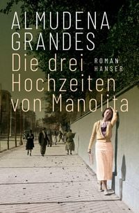 Produktbild: Die drei Hochzeiten von Manolita