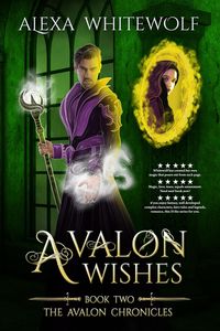 Produktbild: Avalon Wishes (The Avalon Chronicles, #2)