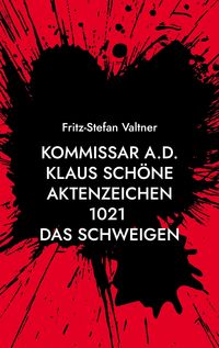 Produktbild: Kommissar a.D. Klaus Sch&ouml;ne