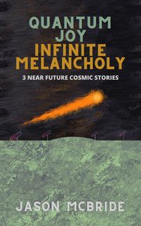 Produktbild: Quantum Joy Infinite Melancholy
