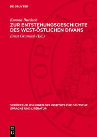 Produktbild: Zur Entstehungsgeschichte des West-&Ouml;stlichen Divans