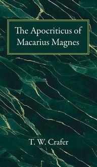 Produktbild: The Apocriticus of Macarius Magnes