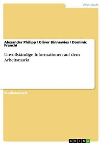 Produktbild: Unvollst&auml;ndige Informationen auf dem Arbeitsmarkt