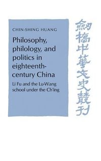 Produktbild: Philosophy, Philology, and Politics in Eighteenth-Century China