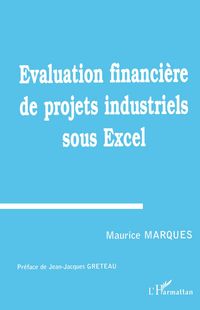 Produktbild: &Eacute;valuation financi&egrave;re de projets industriels sous Excel