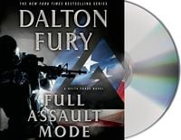 Bild vom Artikel Full Assault Mode: A Delta Force Novel vom Autor Dalton Fury
