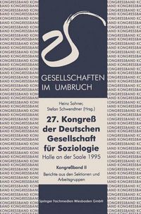 Produktbild: 27. Kongre&szlig; der Deutschen Gesellschaft f&uuml;r Soziologie. Gesellschaften im Umbruch