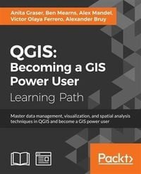 Produktbild: QGIS: Becoming a GIS Power User