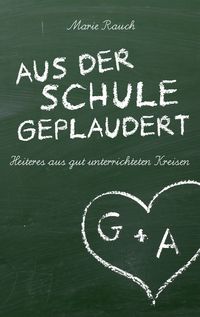 Produktbild: Aus der Schule geplaudert