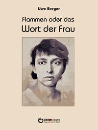 Produktbild: Flammen oder Das Wort der Frau
