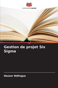 Produktbild: Gestion de projet Six Sigma