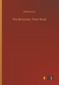Produktbild: The Brownies: Their Book