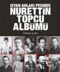 Produktbild: Isyan Ahlaki Pesinde Nurettin Topcu Alb&uuml;m&uuml;