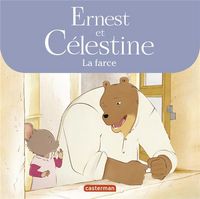 Produktbild: Ernest et C&eacute;lestine: la farce