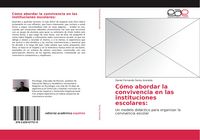 Produktbild: C&oacute;mo abordar la convivencia en las instituciones escolares: