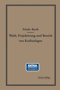 Produktbild: Wahl, Projektierung und Betrieb von Kraftanlagen