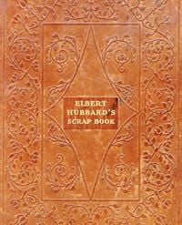 Produktbild: Elbert Hubbard's Scrap Book