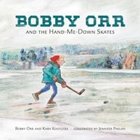 Produktbild: Bobby Orr and the Hand-Me-Down Skates