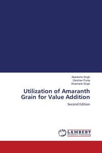 Produktbild: Utilization of Amaranth Grain for Value Addition