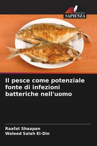 Produktbild: Il pesce come potenziale fonte di infezioni batteriche nell'uomo