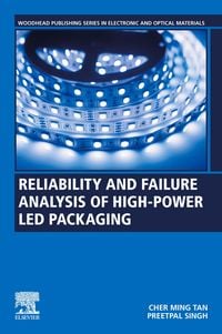 Produktbild: Reliability and Failure Analysis of High-Power LED Packaging