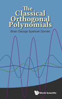 Produktbild: Classical Orthogonal Polynomials, The