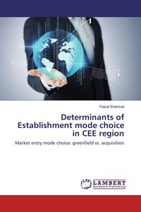 Produktbild: Determinants of Establishment mode choice in CEE region