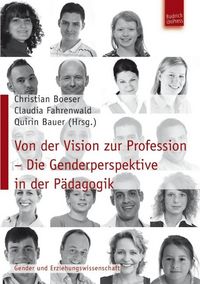 Produktbild: Von der Vision zur Profession - Die Genderperspektive in der P&auml;dagogik