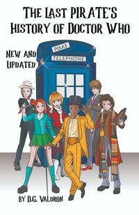 Produktbild: The Last Pirate's History of Doctor Who