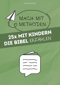 Produktbild: 25x mit Kindern die Bibel erz&auml;hlen