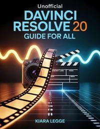 Produktbild: Unofficial DaVinci Resolve 20 Guide for ALL