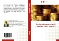 Produktbild: Gestion et couverture du risque de cr&eacute;dit bancaire