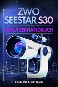 Produktbild: ZWO Seestar S30 Benutzerhandbuch