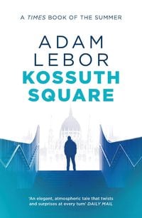 Bild vom Artikel Kossuth Square vom Autor Adam LeBor