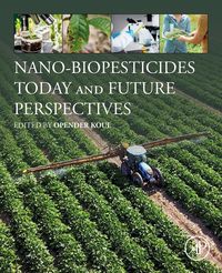 Produktbild: Nano-Biopesticides Today and Future Perspectives