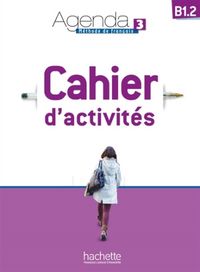 Produktbild: Agenda 3, B1.2, m&eacute;thode de fran&ccedil;ais : cahier d'activit&eacute;s