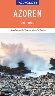 Bild vom Artikel POLYGLOTT on tour Reiseführer Azoren vom Autor Susanne Lipps-Breda